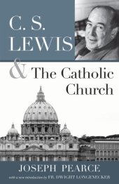 book C.S. Lewis and the Catholic Church