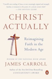 book Christ actually: reimagining faith in the modern age