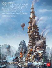 book Digital mayhem: 3D landscape techniques: where inspiration, techniques and digital art meet