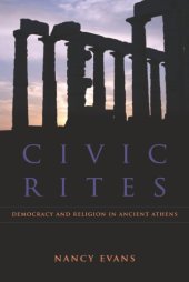 book Civic rites: democracy and religion in ancient Athens