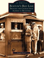 book Boston's Red Line: bridging the Charles from Alewife to Braintree