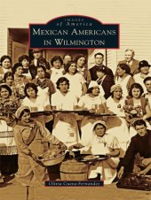 book Mexican Americans in Wilmington