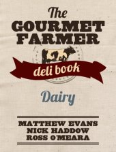 book The Gourmet Farmer Deli Book: Dairy