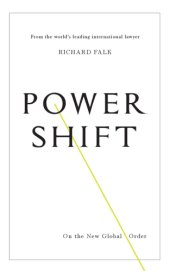 book Power shift: on the new global order