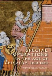 book Special Operations in the Age of Chivalry, 1100-1550