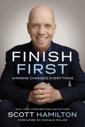 book Finish first: winning changes everything