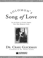 book Solomon's song of love: let the Song of Songs inspire your own romantic story