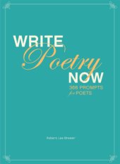 book Write poetry now: 366 prompts for poets