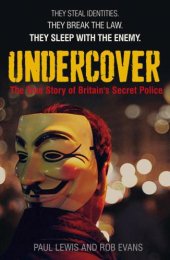 book Undercover: the true story of Britain's secret police