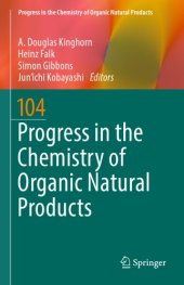 book Progress in the chemistry of organic natural products. Volume 104