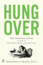 book Hungover: the morning after and one man's quest for the cure