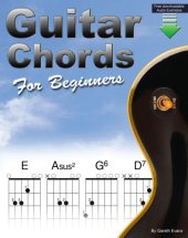 book Guitar chords for beginners: a beginners guitar chord book with open chords and more