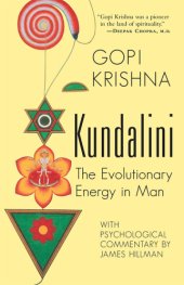 book Kundalini: the evolutionary energy in man