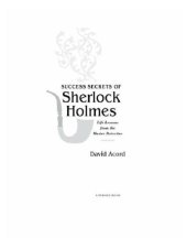 book Success secrets of Sherlock Holmes: life lessons from the master detective