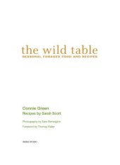 book The Wild Table: Seasonal Foraged Food and Recipes