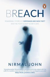 book Breach: Remarkable Stories of Espionage and Data Theft and the Fight to Keep Secrets Safe