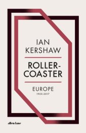 book Roller-Coaster: Europe, 1950-2017