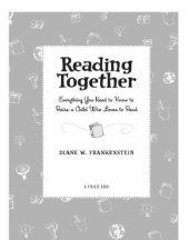 book Reading together: everything you need to know to raise a child who loves to read