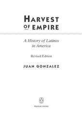 book Harvest of empire: a history of Latinos in America