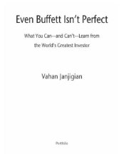 book Even buffett isn't perfect: what you can--and can't--learn from the world's greatest investor