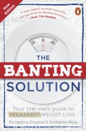 book Banting Solution: Your Low-Carb Guide To Permanent Weight Loss