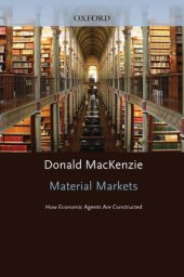 book Material markets: how economic agents are constructed