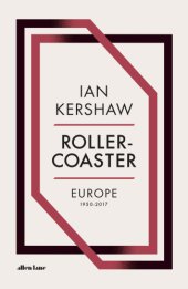 book Roller-coaster: Europe, 1950-2017