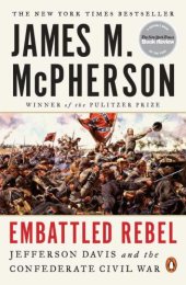 book Embattled Rebel: Jefferson Davis as Commander in Chief