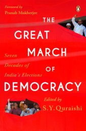 book The great march of democracy: seven decades of India's elections