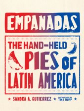 book Empanadas: the hand-held pies of Latin America