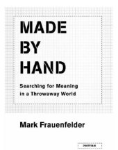 book Made by hand: searching for meaning in a throwaway world