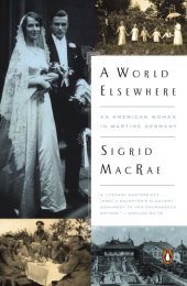 book A world elsewhere: an american woman in wartime germany