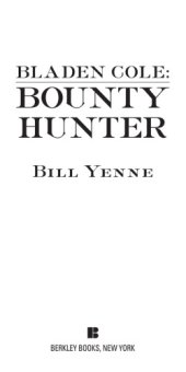 book Bladen Cole: Bounty Hunter