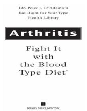 book Arthritis: Fight it with the Blood Type Diet