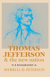 book Thomas Jefferson and the New Nation: a biography