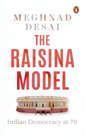 book The Raisina model: Indian democracy at 70