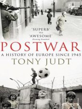 book Postwar: A History of Europe Since 1945