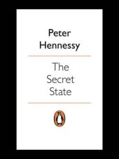 book The Secret State: Preparing For The Worst 1945-2010