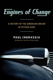 book Engines of change: a history of the american dream in fifteen cars