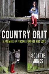 book Country grit: a farmoir of finding purpose and love