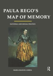 book Paula Rego's map of memory: national and sexual politics