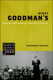 book Benny Goodman's Famous 1938 Carnegie Hall Jazz Concert