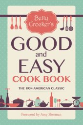 book Betty Crocker's Good and easy cookbook