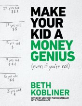 book Make your kid a money genius even if you're not: a parents playbook for kids 3 to 23