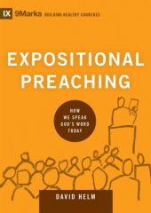 book Expositional preaching: how we speak God's word today