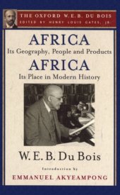 book Africa, Its Geography, People and Products and Africa-Its Place in Modern History