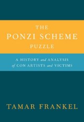 book The Ponzi scheme puzzle: how victims get caught in the net and how self awareness can help protect them