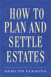 book How to Plan and Settle Estates