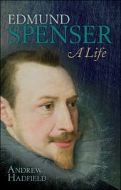 book Edmund Spenser: a life