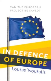 book In defence of Europe: can the European project be saved?